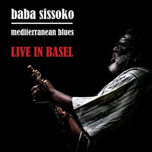 Live in Basel - Baba Sissoko