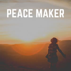 Peace Maker - Tranquility Spree