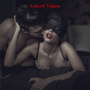 Velvet Vibes: Tantric Sensuality for Romantic Evenings - Sexy Chillout Music Cafe