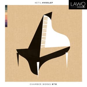 Hvoslef Chamber Works No. IV - Ketil Hvoslef