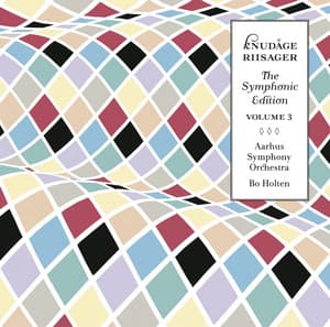 Riisager: The Symphonic Edition, Vol. 3 - Knudåge Riisager