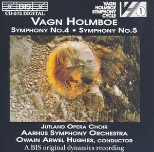 Holmboe: Symphonies Nos. 4 and 5 - Vagn Holmboe