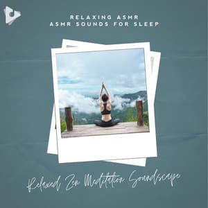 Relaxed Zen Meditation Soundscape - Relaxing ASMR