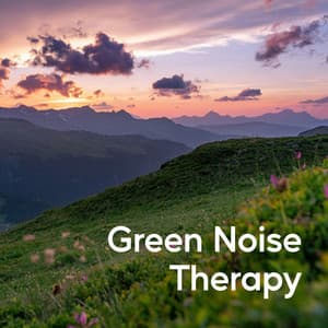 Green Noise Therapy - Nature Sounds Artists