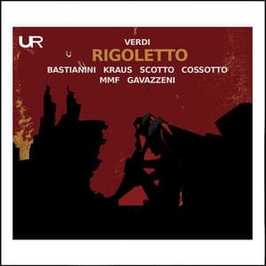 Verdi: Rigoletto - Giuseppe Verdi