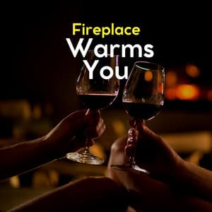 Fireplace Warms You - Fire Sounds