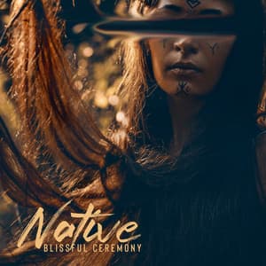 Native Blissful Ceremony - Marion Francois