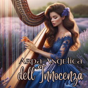 Arpa Angelica dell'Innocenza: Musica Celeste per Dormire - Club di relax mentale