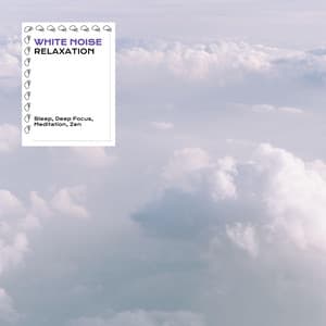 White Noise for Relaxation - White! Noise