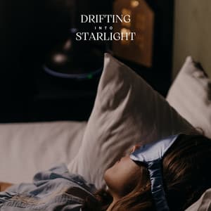 Drifting into Starlight - Sleep Music