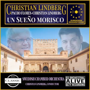 Un Sueno Morisco - Christian Lindberg