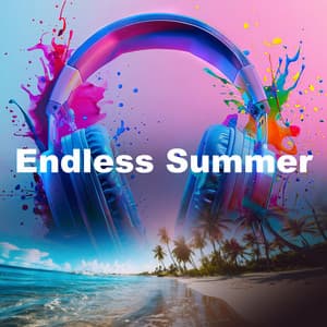 Endless Summer - Summer Time Chillout Music Ensemble