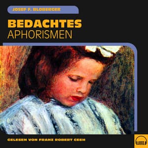 Bedachtes - Franz Robert Ceeh