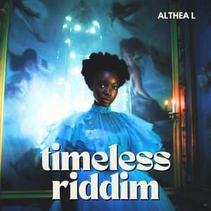 Timeless Riddim: Work of Art Afrobeats - Althea L