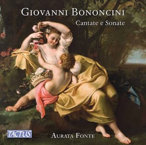 Bononcini: Cantate e sonate - Giovanni Bononcini