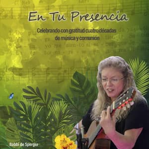 En Tu Presencia - Babbi de Sperger