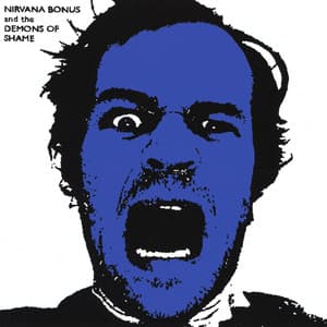 Nirvana Bonus and the Demons Of Shame - Bruno Vansina