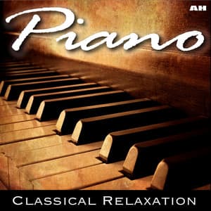 Piano: Classical Relaxation - Piano: Classical Relaxation