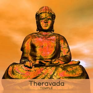 Theravada Temple: Native Abundance and Spiritual Buddhist Meditation Music - Chanting Buddhist World