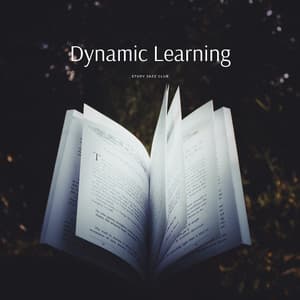 Dynamic Learning: Active Study Strategies - Study Jazz Club