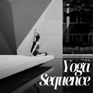 The Yoga Sequence - Yoga Musik