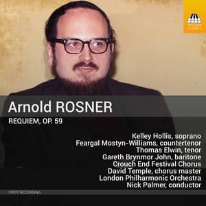 Rosner: Requiem, Op. 59 - Arnold Rosner