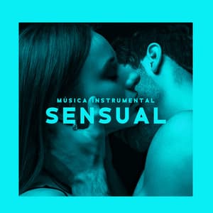 Música Instrumental Sensual: Relaxamento Tantra Yoga - Técnicas de Sexo Tântrico