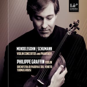 Mendelssohn & Schumann - Philippe Graffin