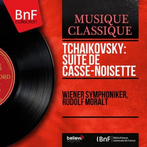 Tchaikovsky: Suite de Casse-noisette - Pyotr Ilyich Tchaikovsky