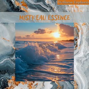 Misty Eau Essence - Wellness Euphoria