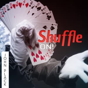 Shuffle On! - John Plack