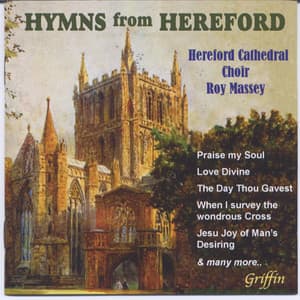 Hymns from Hereford - Hereford Cathedral Choir