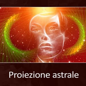 Proiezione astrale - Fare un viaggio astrale, Esperienza extracorporea, Sogni lucidi, Musica di sottofondo - Meditazione guidata universo