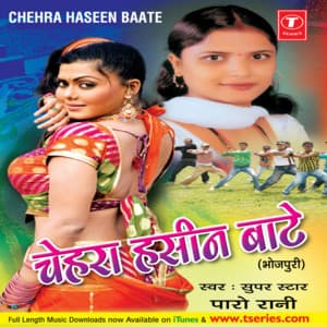 Chehra Haseen Baate - Paro Rani