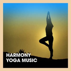Harmony yoga music - Yoga Entspannung