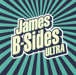 B-Sides Ultra - James