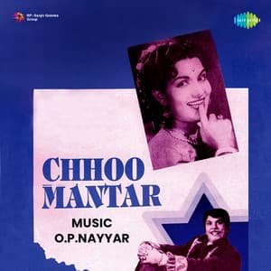 Chhoo Mantar - O. P. Nayyar