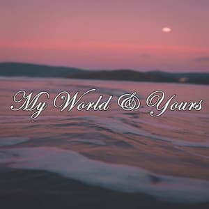 My World & Yours - Lofi Beats Study