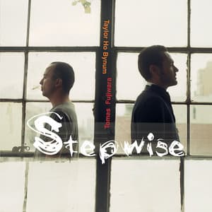 Stepwise - Tomas Fujiwara