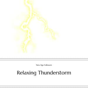 Relaxing Thunderstorm for Restful Sleep, Inner Peace, and Concentrated Learning - New Age Followers