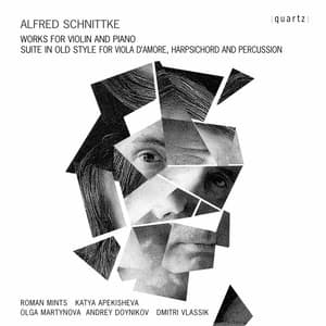 Schnittke: Works for Violin and Piano & Suite in Old Style - Alfred Schnittke
