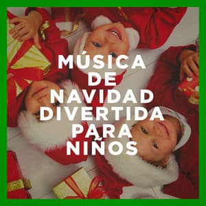 Música de Navidad Divertida para Niños - Canciones De Navidad