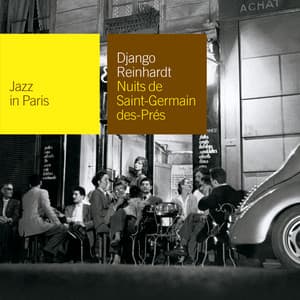 Nuits De Saint Germain Des Prés - Django Reinhardt