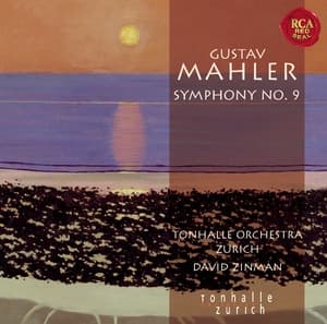 Mahler: Symphony No. 9 - David Zinman