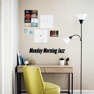 Monday Morning Jazz - Coffee Shop Jazz Relax