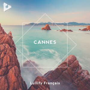 Cannes - Lullify Français
