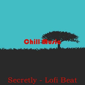 Secretly - Lofi Beat - Chill Music