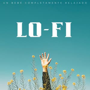 Lofi: Un Bebé Completamente Relajado - LUIS RADIO