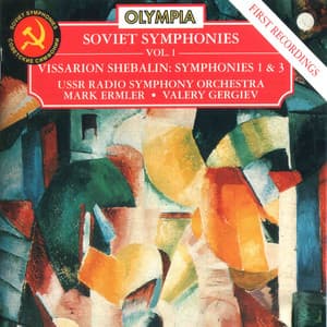 Shebalin: Symphony No. 1 & No. 3 - Vissarion Shebalin