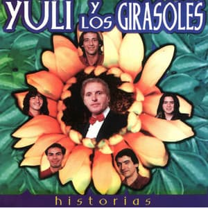Historias - Yuli y Los Girasoles